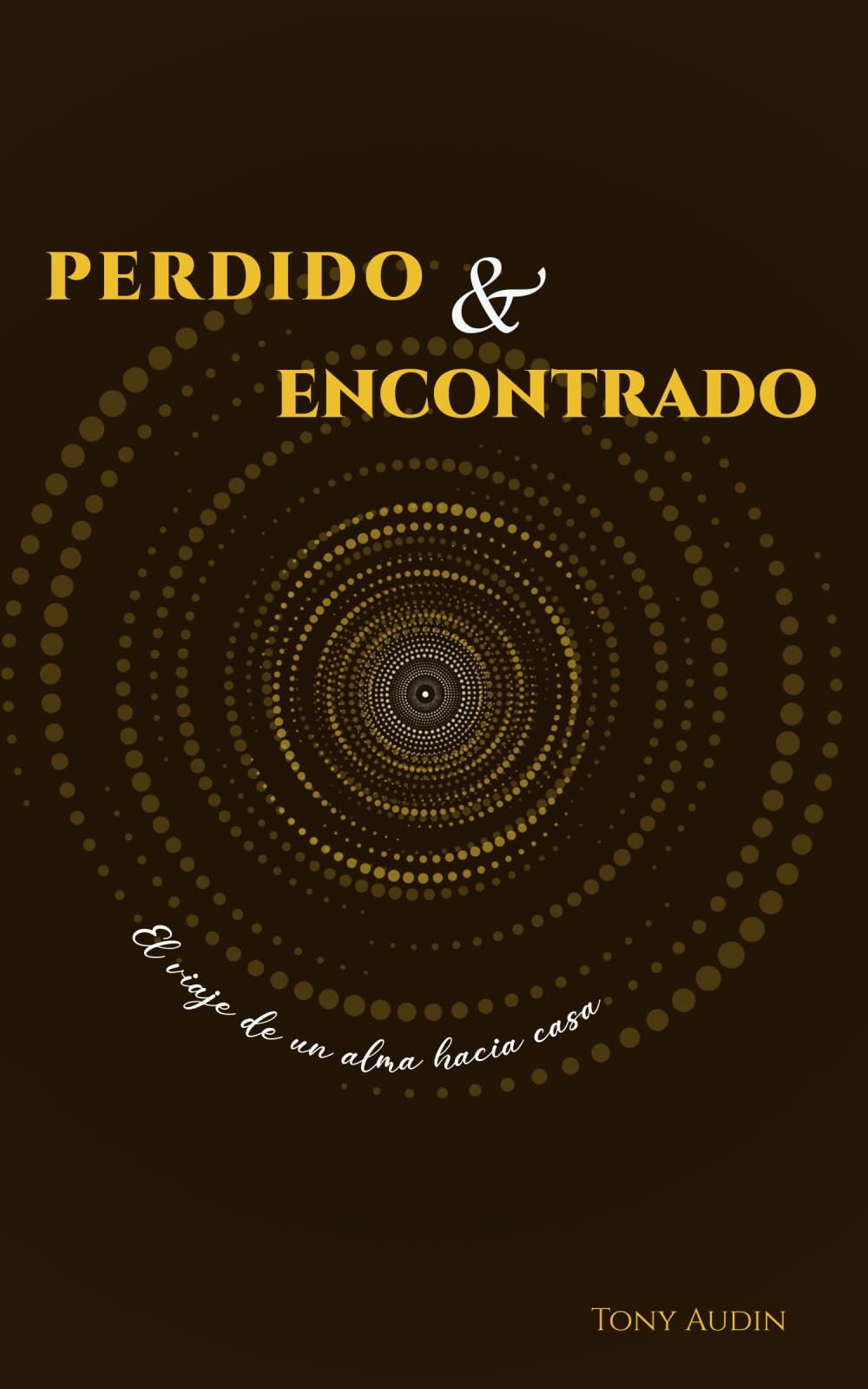 Perdido & Encontrado: El viaje de un alma a casa