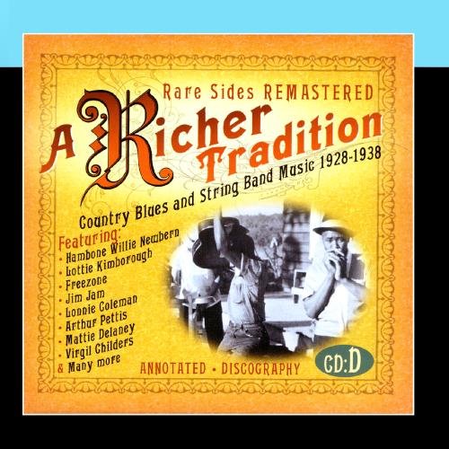 A Richer Tradition - Country Blues & String Band Music, 1923-1937 D