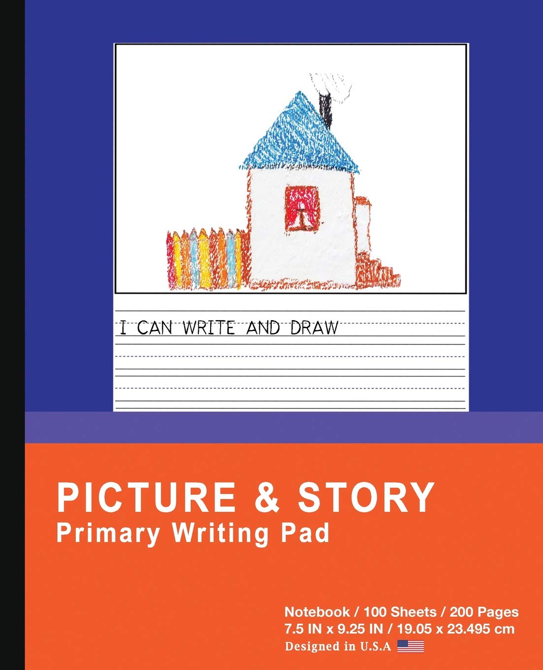Picture & Story Primary Writing Pad: Blue Orange - Primary Draw & Write Journal - Story Notebook For Home & School [Classic]