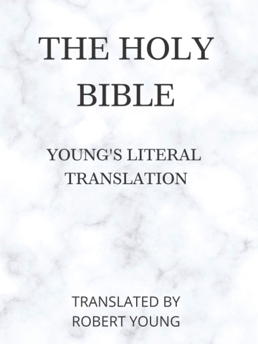 The Holy Bible: Young's Literal Translation