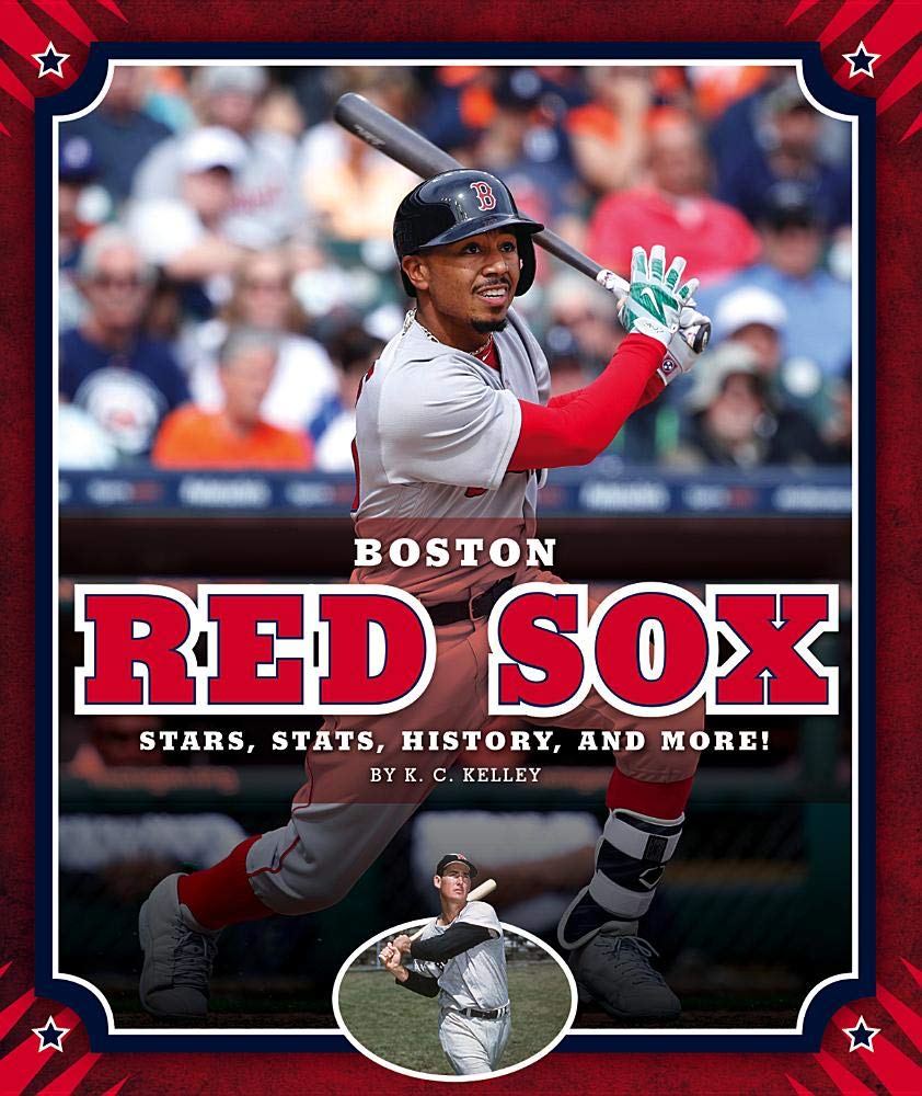 Boston Red Sox: Stars, Stats, History, and More!