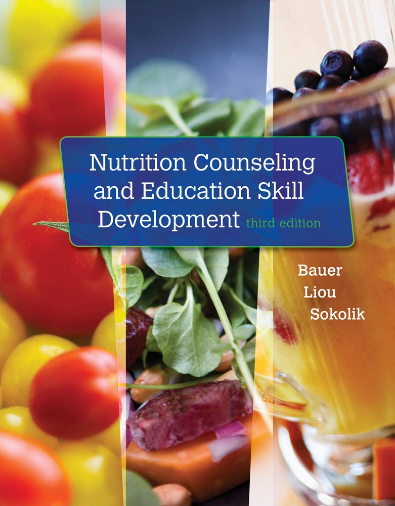 Cengage Learning Nutrition Counseling and Education Skill Development