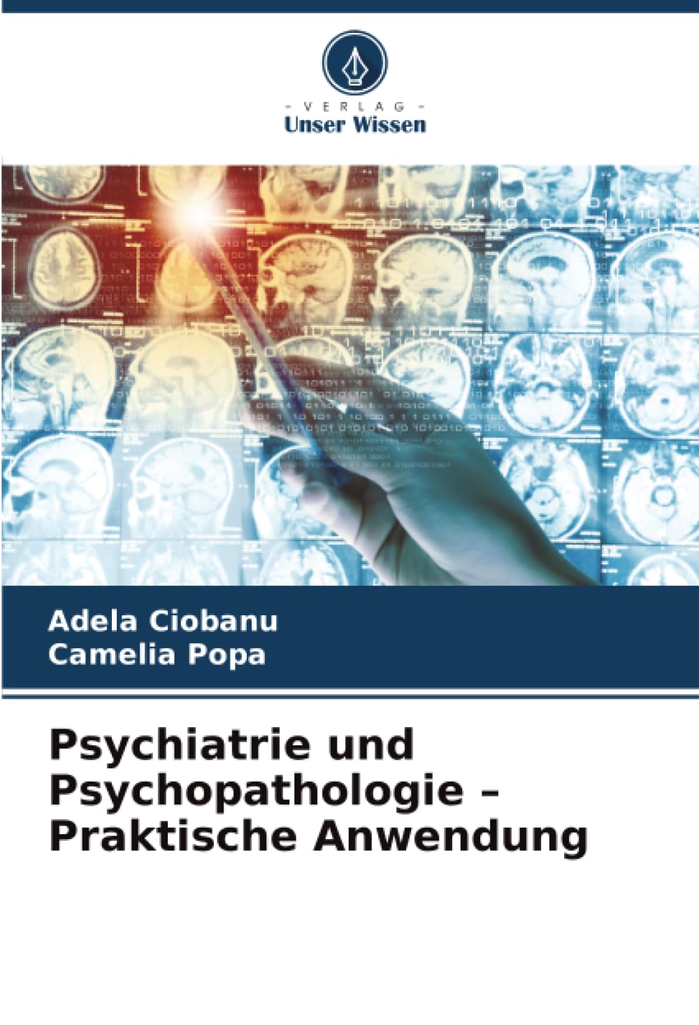 Psychiatrie und Psychopathologie – Praktische Anwendung