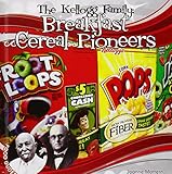 Kellogg Family: Breakfast Cereal Pioneers (Food Dudes)