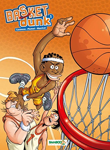 Télécharger Basket Dunk - tome 01 Livre PDF Gratuit