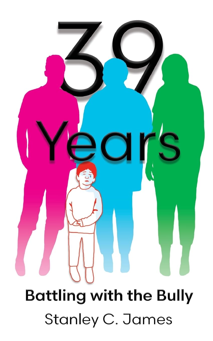 39 Years: Battling with the Bully