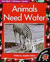 Animals Need Water 1583408371 Book Cover