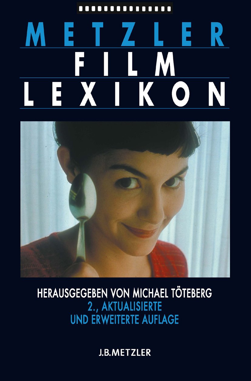 Metzler Film Lexikon German Edition dictionnaire cinéma allemand histoire