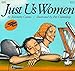 Just Us Women (Reading Rainbow Books)