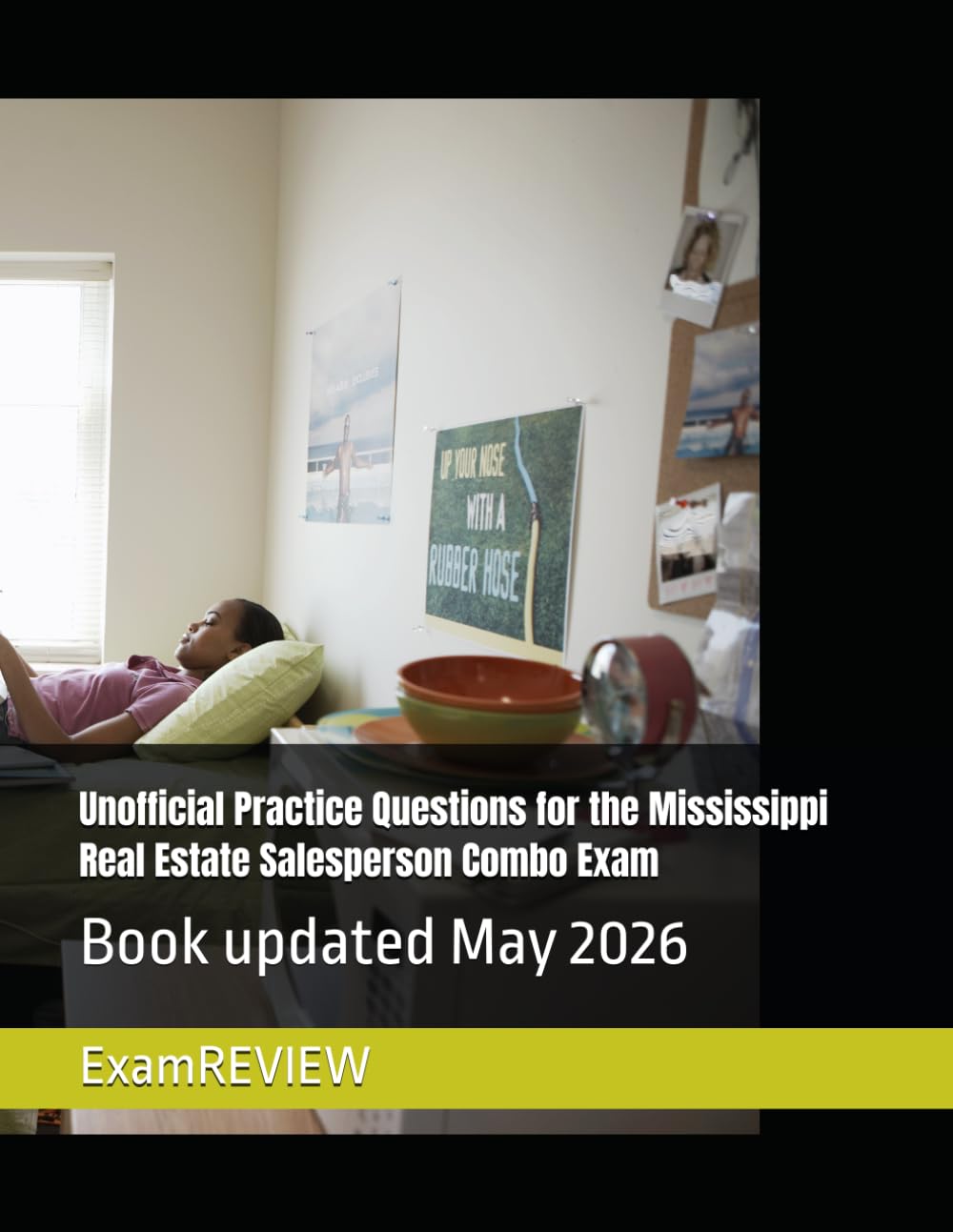Unofficial Practice Questions for the Mississippi Real Estate Salesperson Combo Exam
