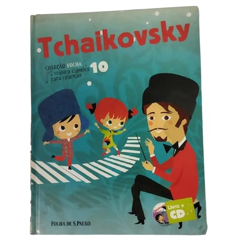 Coleção Folha - música clássica para crianças - Tchaikovsky
