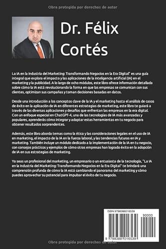 La Ia En La Industria Del Marketing: Transformando Negocios En La Era Digital (Spanish Edition) #TOP1