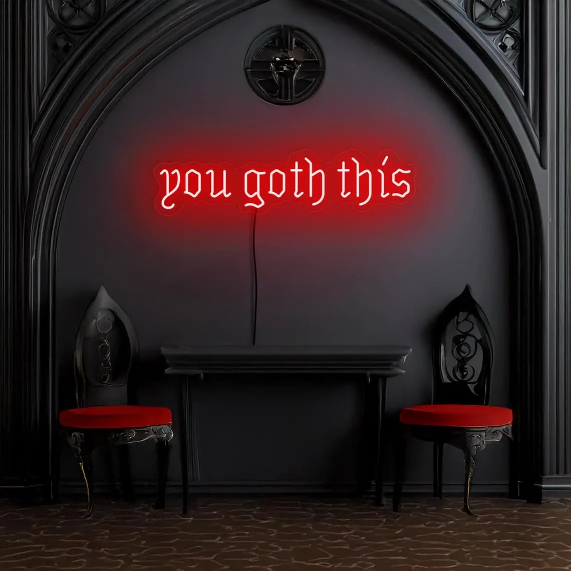 You Goth This neon Sign, Gothic Motivational Signs Lover Gift, Inspirational Quotes Sign Room wall Art Decor