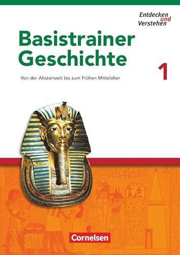 Entdecken und verstehen - Geschichtsbuch - Basistrainer Geschichte - Heft 1: Von der Altsteinzeit bis zum Frühen Mittelalter - Arbeitsheft mit Lösungsheft