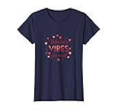 Valentine's Vibes Year Round Love Design T-Shirt