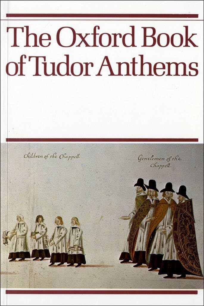 The Oxford Book of Tudor Anthems: Vocal score