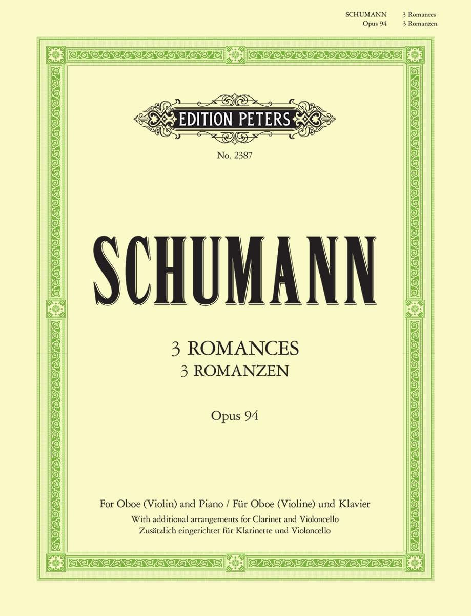 Schumann: 3 Romances Op. 94 for Oboe (Violin/Clarinet in A/Cello) and Piano (EP2387)