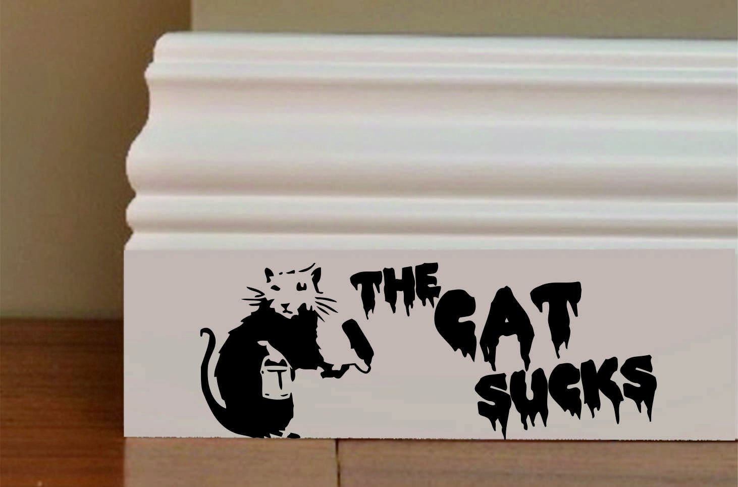 Level 33® Banksy Rat- The Cat Sucks - Vinyl Decal for Skirting Boards and Walls