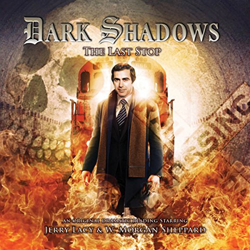 Dark Shadows - The Last Stop by David Llewellyn episode artwork