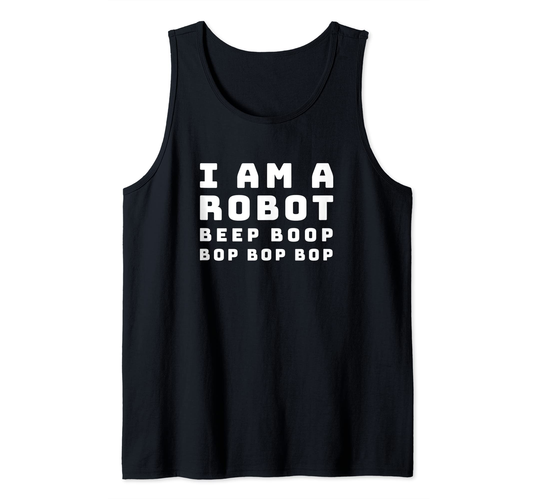 Tout Wear HalloweenI am a Robot Beep Boop Funny Halloween Tank Top
