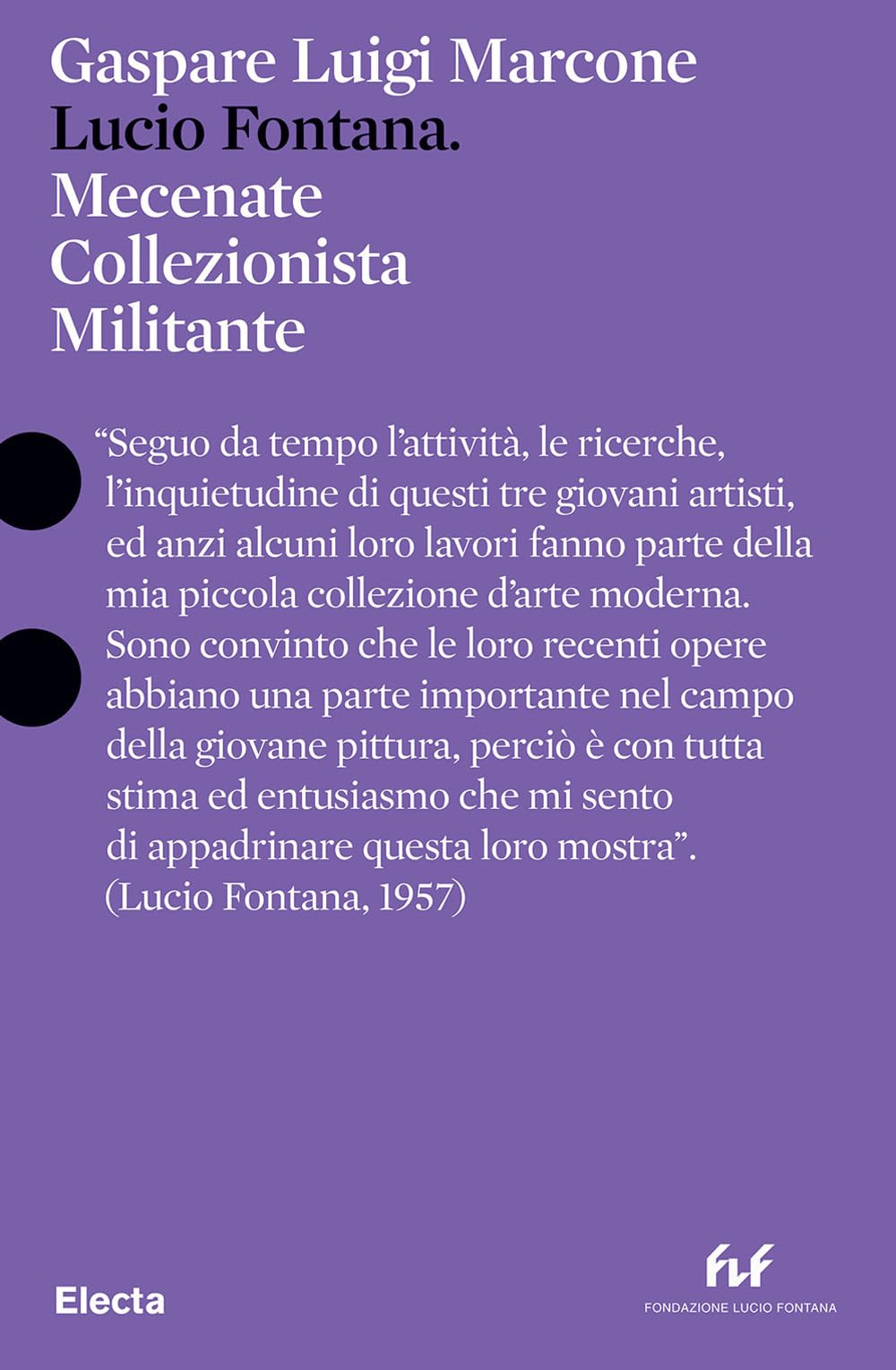Lucio Fontana Mecenate livre bilingue sur le célèbre collectionneur d'art