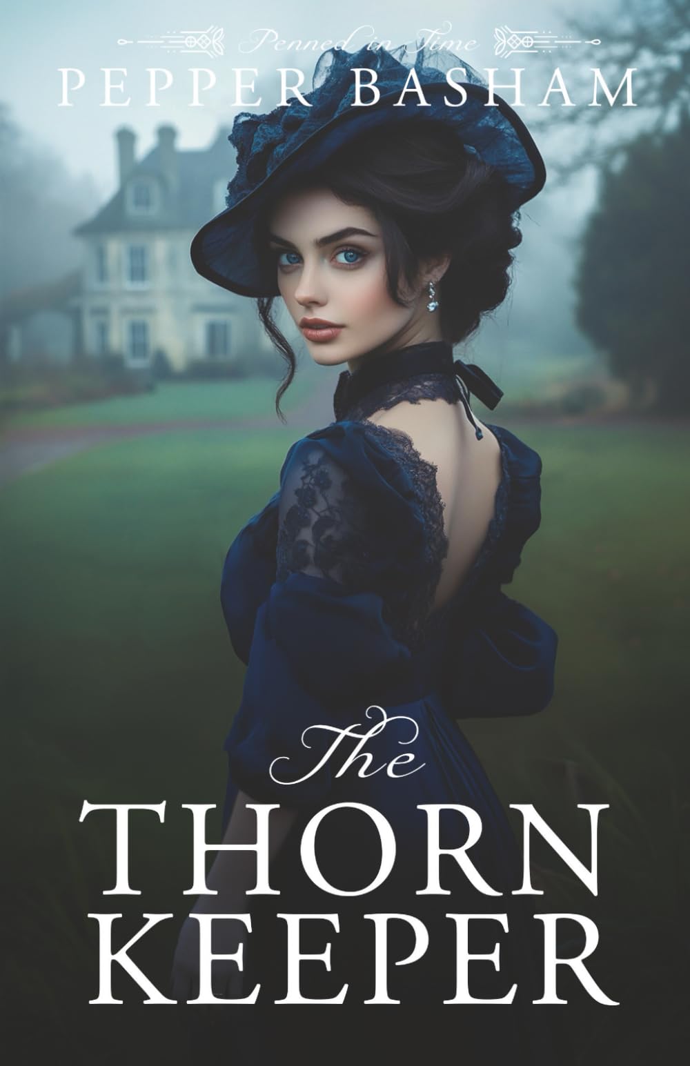 The Thorn Keeper (Penned in Time)