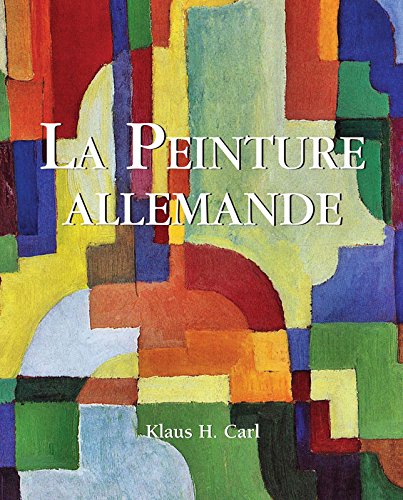 La Peinture allemande: De Dürer à Dix : cinq siècles de vision artistique (French Edition)