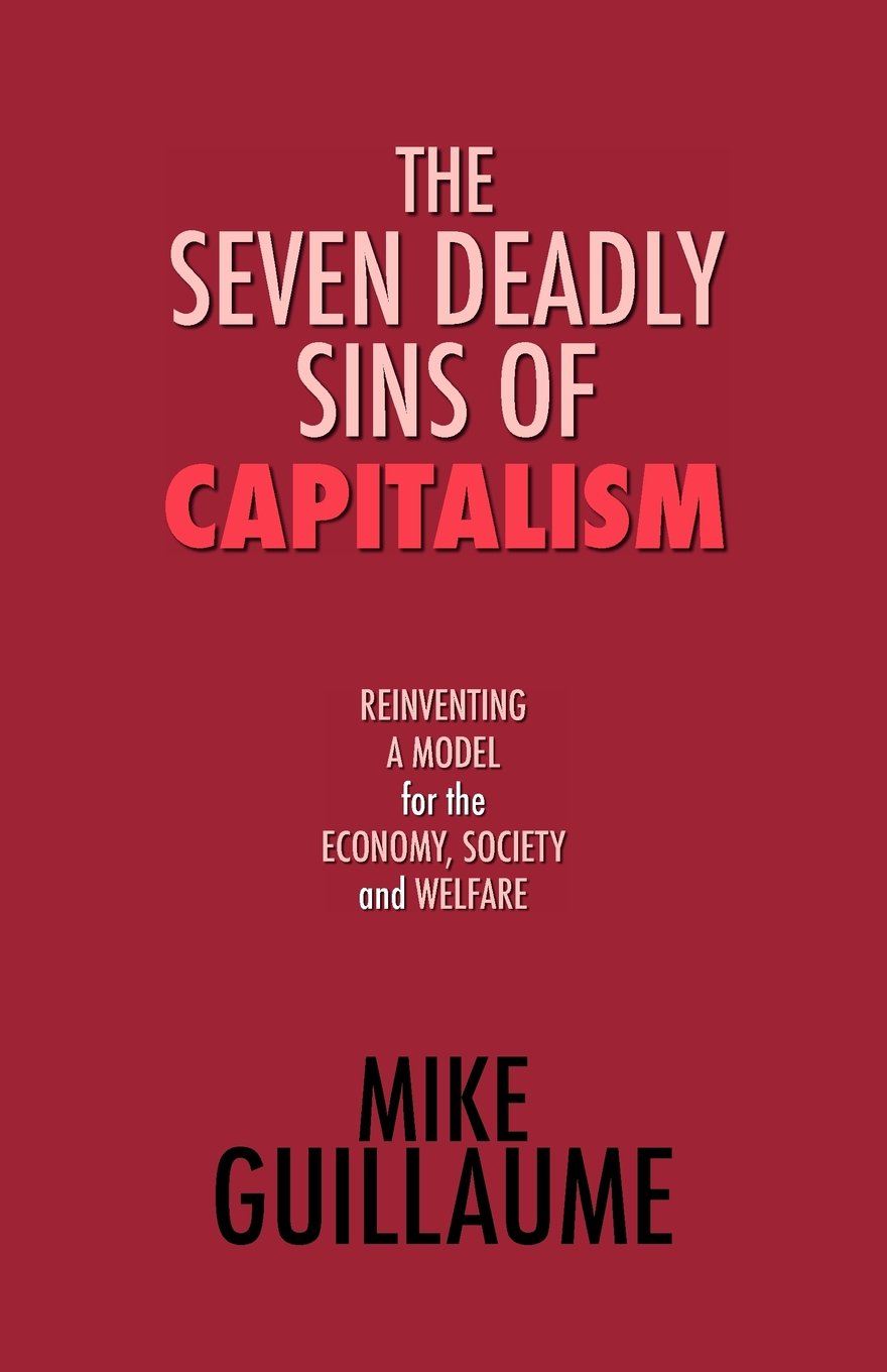 The Seven Deadly Sins of Capitalism