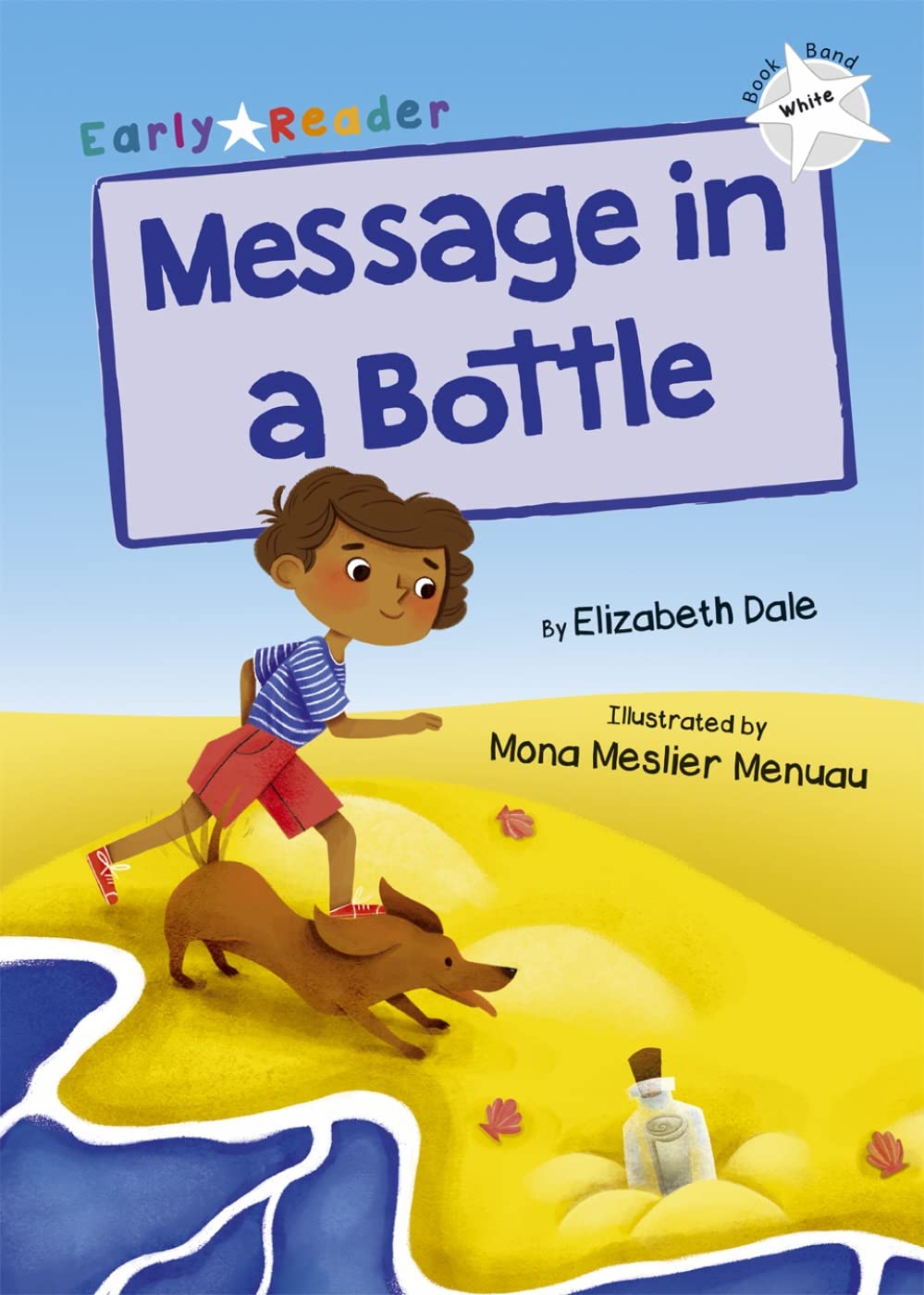 Message in a Bottle (White Early Reader) by Elizabeth Dale (Paperback Book)