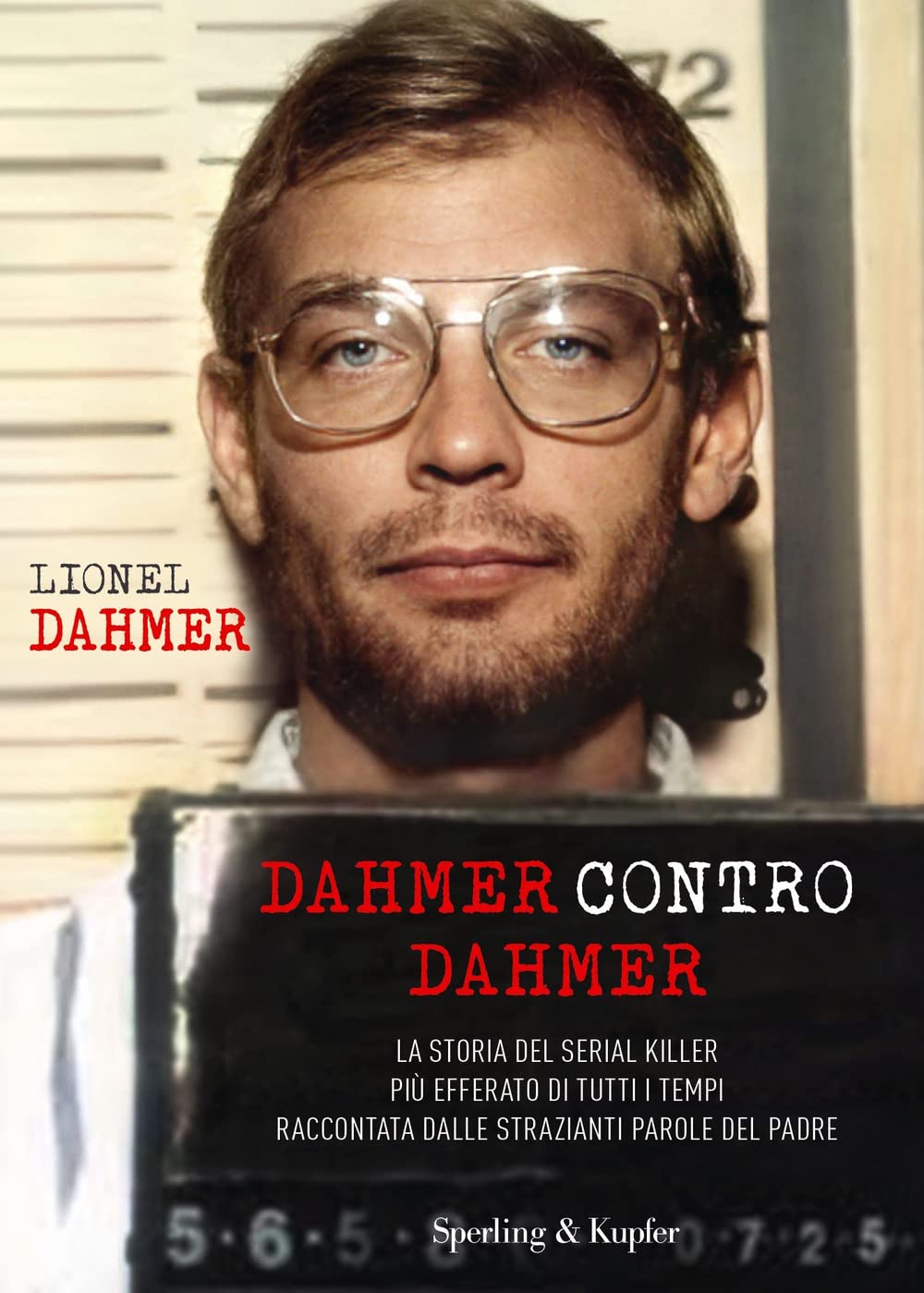 Copertina di Dahmer contro Dahmer di Lionel Dahmer