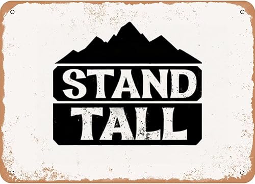 Vintage Metal Sign "Stand Tall" - Bold Retro Aluminum Decor 8x12 inch  Confidence Boost Wall Art for Home Coffee Bar Man Cave