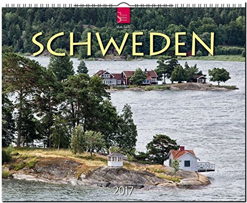 SCHWEDEN - Original Stürtz-Kalender 2017 - Großformat-Kalender 60 x 48 cm SCHWEDEN - Original Stürtz-Kalender 2017 - Großformat-Kalender 60 x 48 cm