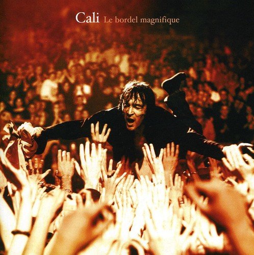 Le Bordel Magnifique [Audio CD] CALI