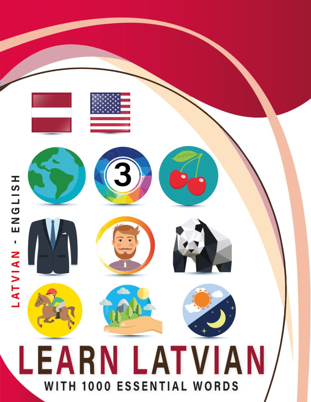 Learn Latvian with 1000 Essential Words: Bilingual Latvian - English Language Learning Book for Kids & Adults with Essential Vocabulary