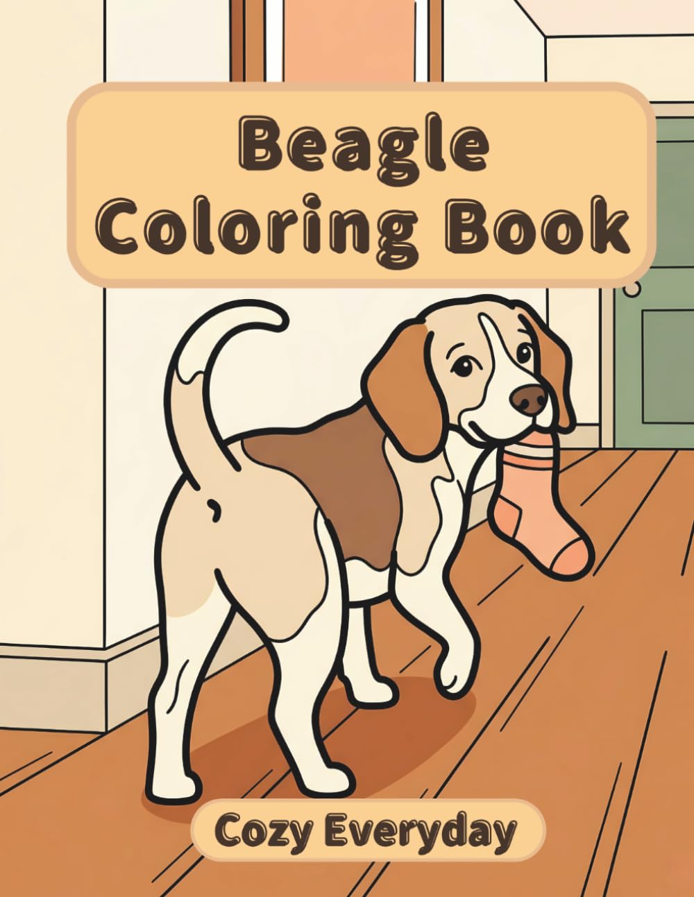 Beagle Coloring Book: Cozy Everyday: A Cozy Bold and Easy Coloring Book for Adults and Seniors with Cute and Simple Beagle Designs for Stress Relief, Relaxation, and Mindfulness