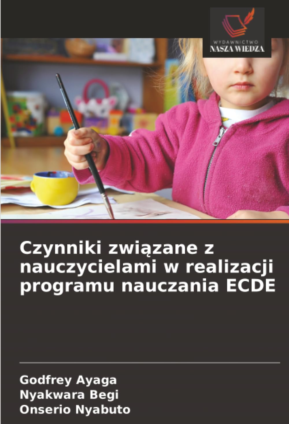 Czynniki związane z nauczycielami w realizacji programu nauczania ECDE