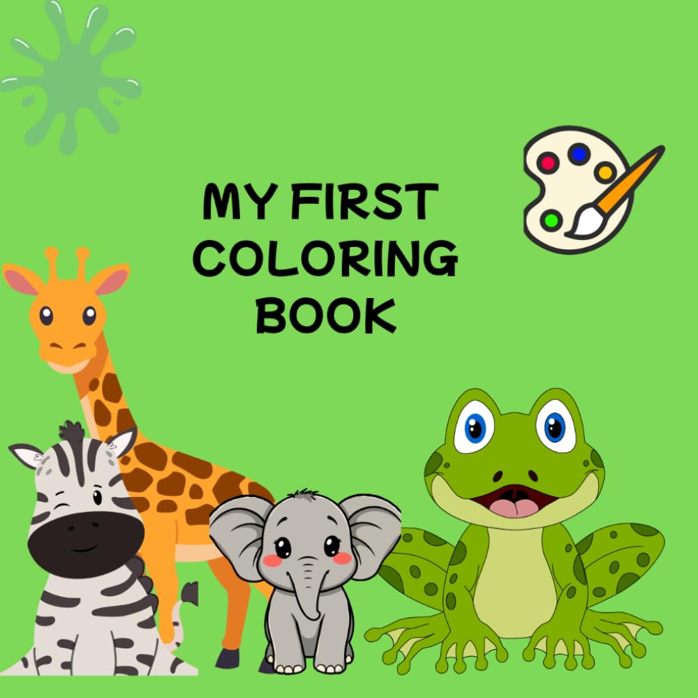 MY FIRST COLORING BOOK: Educational coloring book for children aged 3 to 5