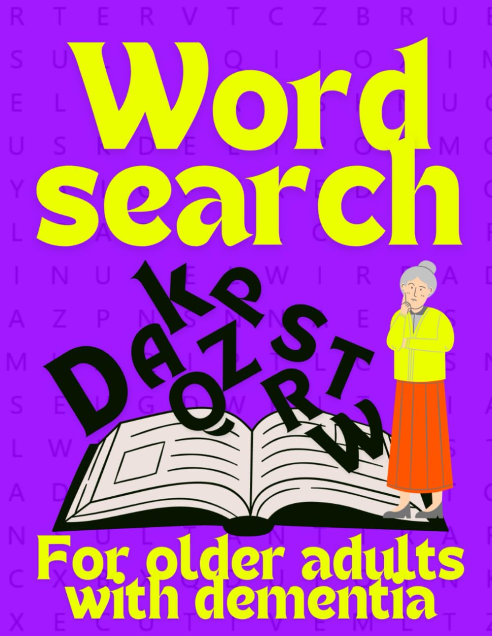 Word search for older adults with dementia, puzzle book large print for seniors and adults with alzheimer´s and memory loss: 100 puzzles, Help the ... skills of seniors and elderly people.