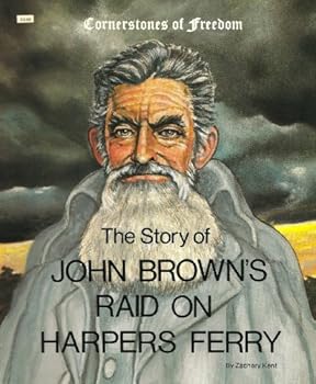 Paperback The Story of John Brown's Raid on Harpers Ferry (Cornerstones of Freedom) Book