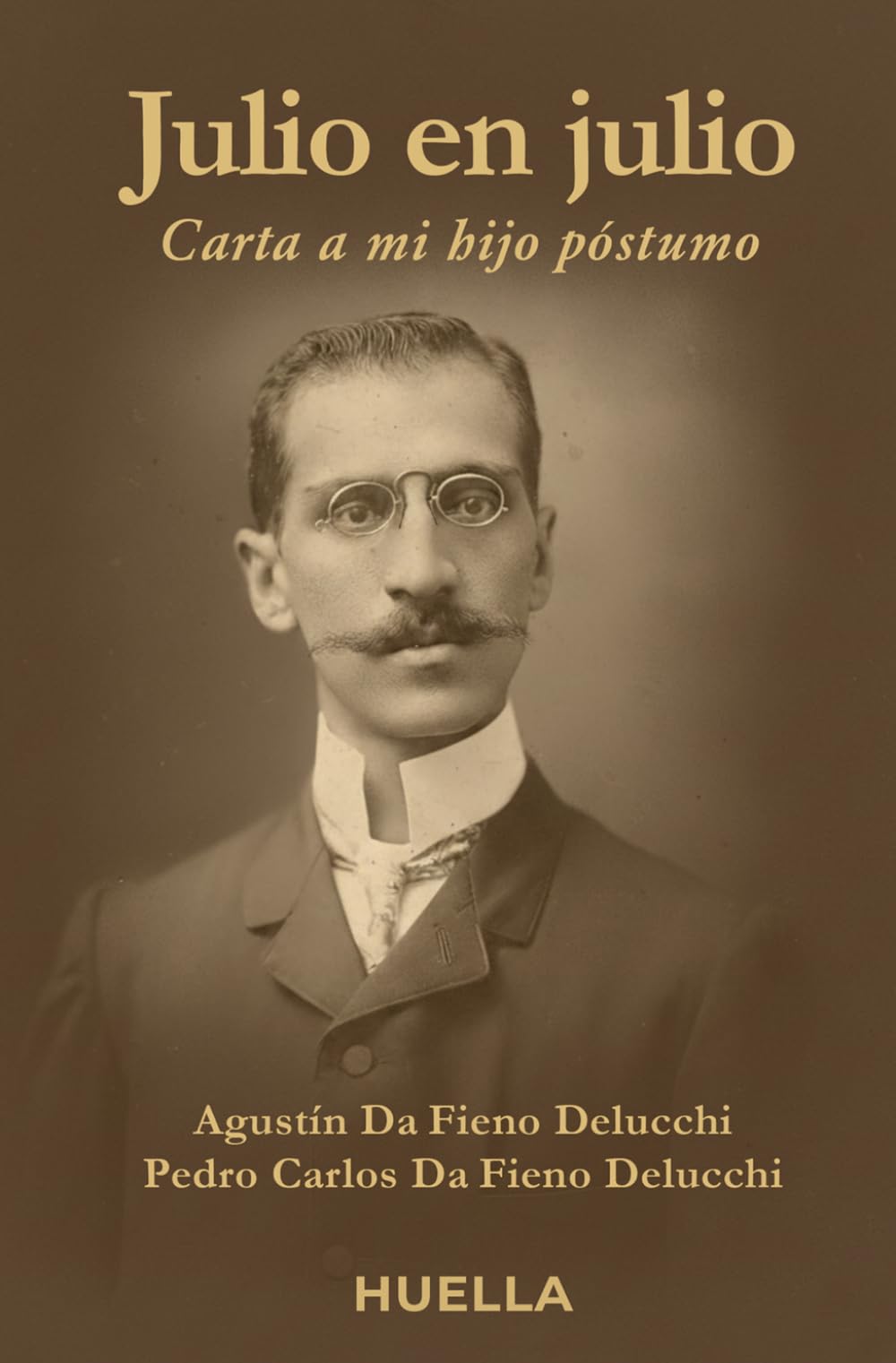 Julio en julio: Carta a mi hijo póstumo