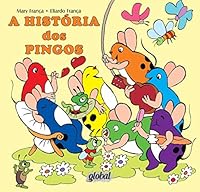 A Historia Dos Pingos (Em Portuguese do Brasil) 8526017047 Book Cover