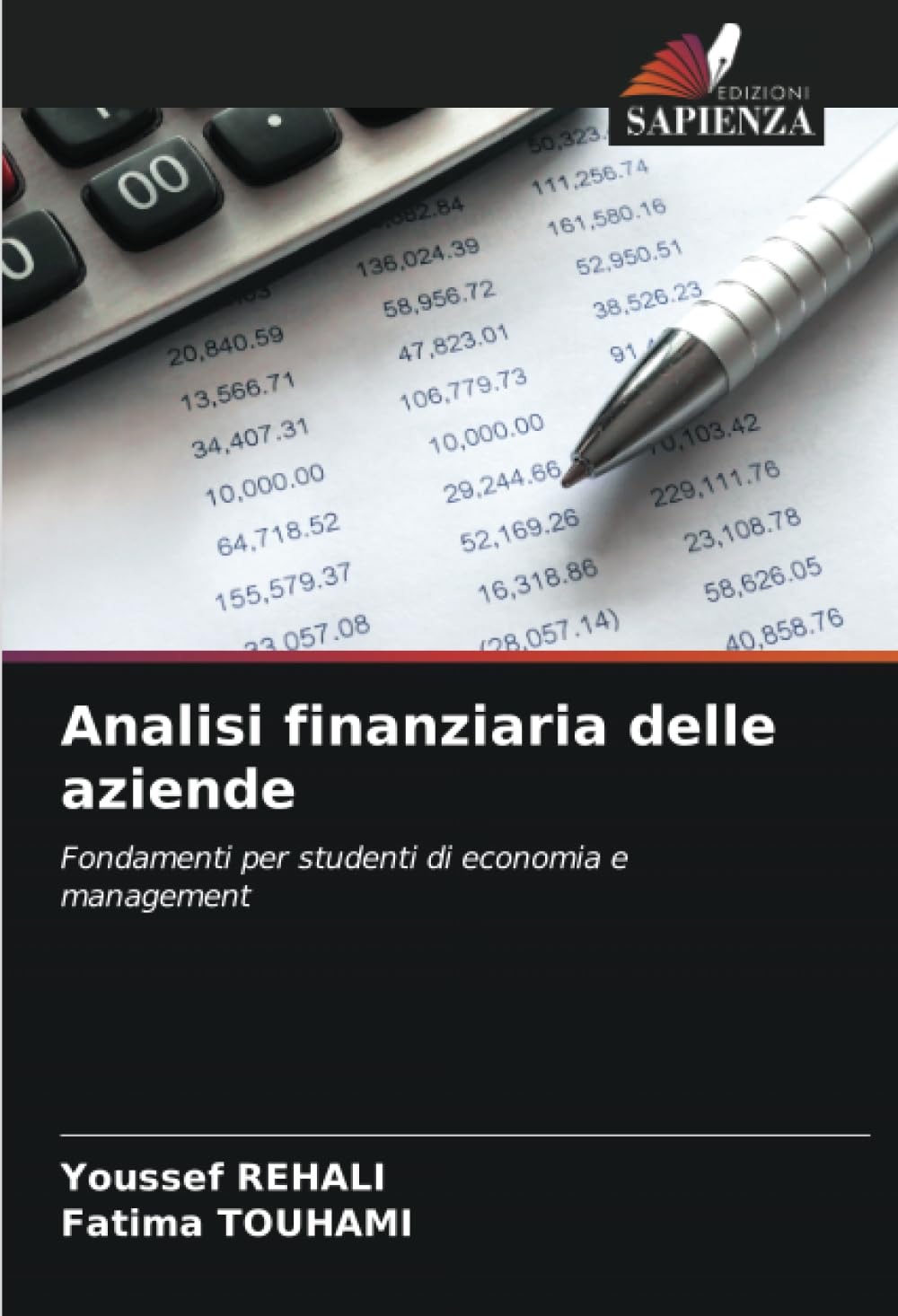 Analisi finanziaria delle aziende: Fondamenti per studenti di economia e management