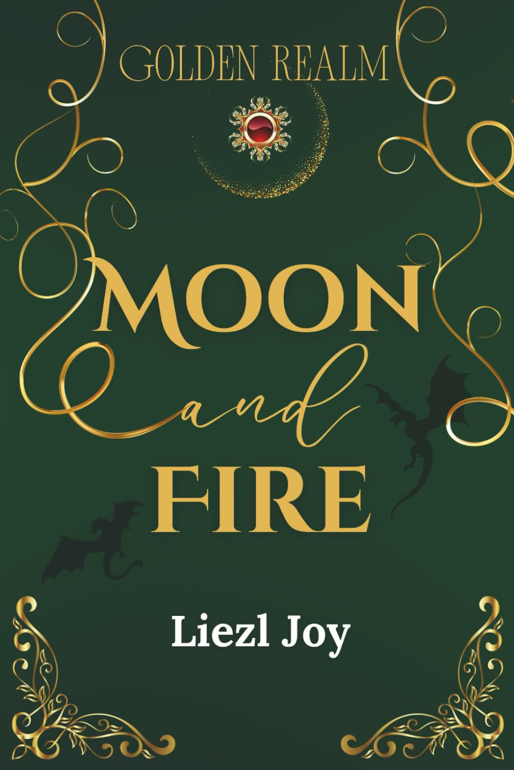Moon and Fire: Romantic Epic Fantasy (The Golden Realm)