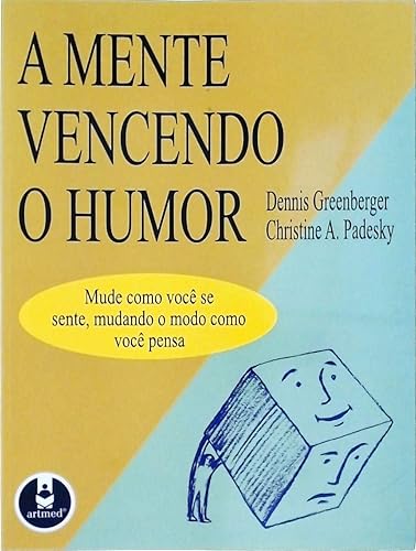 A Mente Vencendo O Humor 1Ed.*