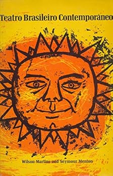 Teatro Brasileiro Contemporaneo : O Homem Que Fica; As Maos De Euridice; A Moratoria; A Raposa E As Uvas; Auto Da Compadecida- (1966 Portuguese Paperback Edition)