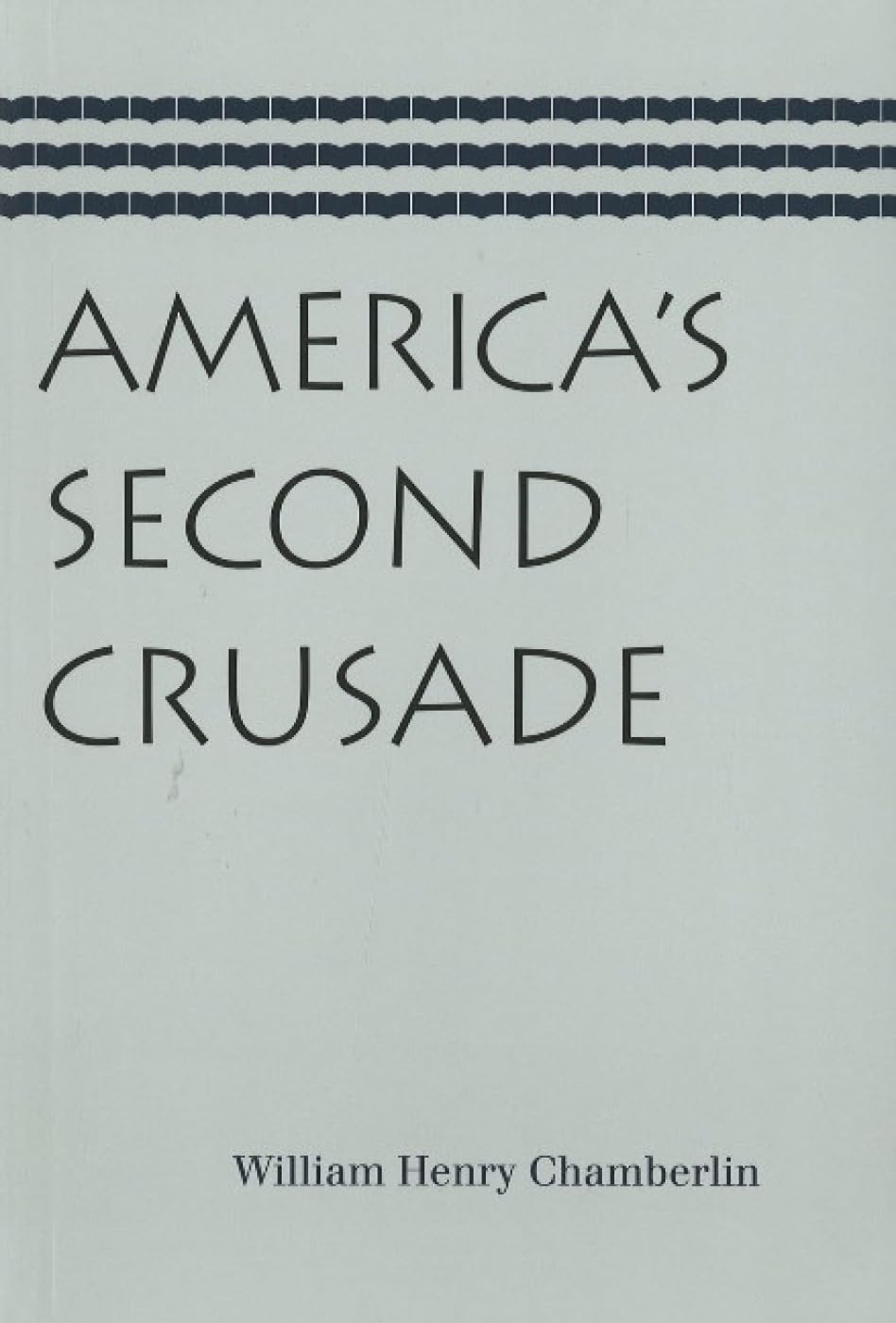 America's Second Crusade