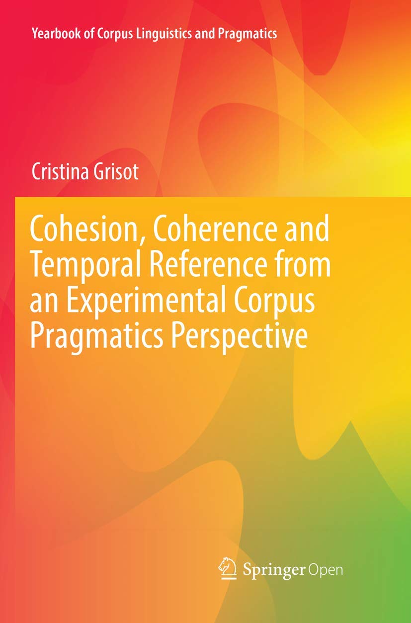 洋書 Cohesion, Coherence and Temporal Referen Amazon | Cohesion, Coherence and Temporal Reference from an