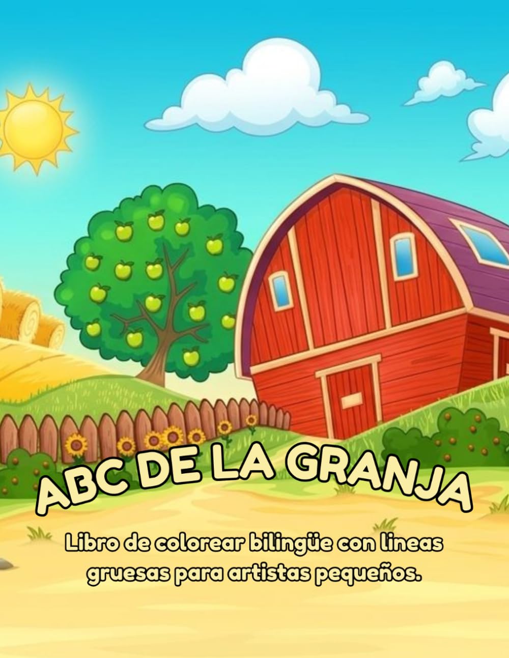 ABC DE LA GRANJA: Libro de colorear bilingüe con líneas gruesas para artistas pequeños