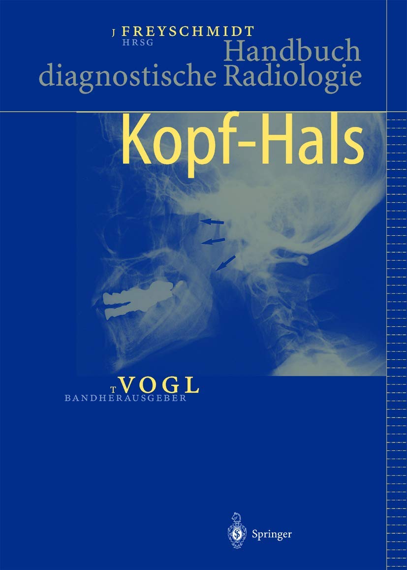 Handbuch diagnostische Radiologie: Kopf — Hals