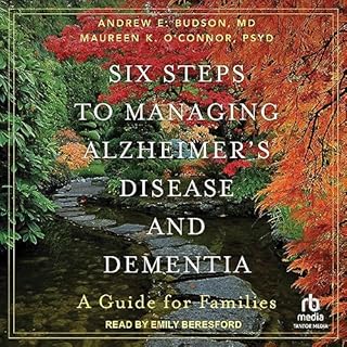 Six Steps to Managing Alzheimer's Disease and Dementia cover art